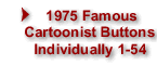 Buttons: Famous Cartoonist Series
