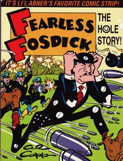 Fearless Fosdick Vol. 2: The Hole Story SC by Al Capp