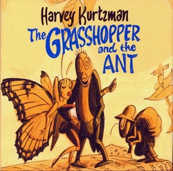 Harvey Kurtzman's The Grasshopper and the Ant HC