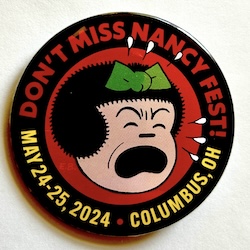 Button: 292 Don't Miss Nancy Fest (large)