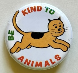 Button 302:  Be Kind to Animals (EB)